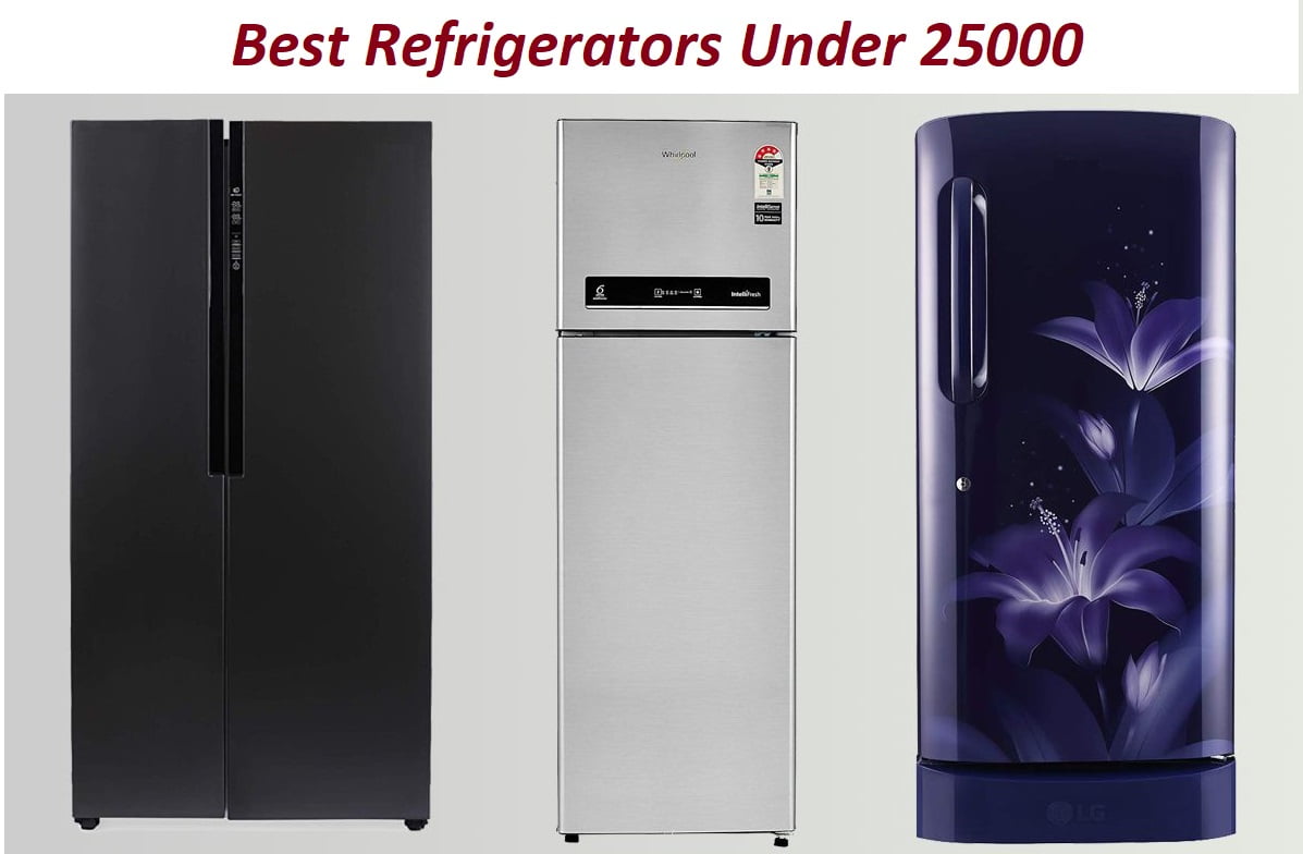 Best Refrigerators under 25,000 in India
