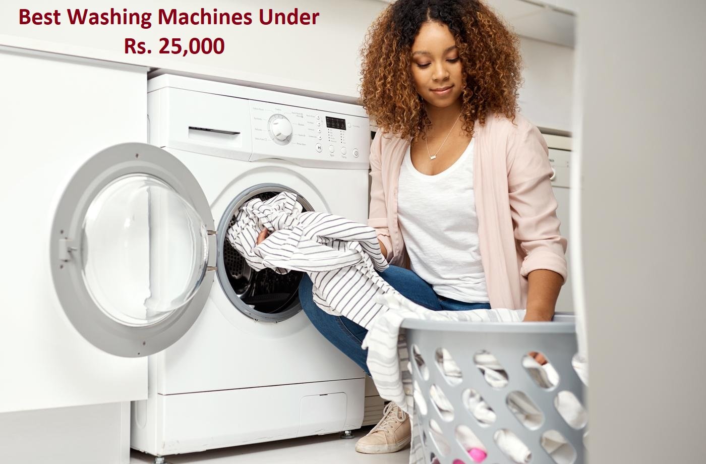 Best Washing Machines Under 25000