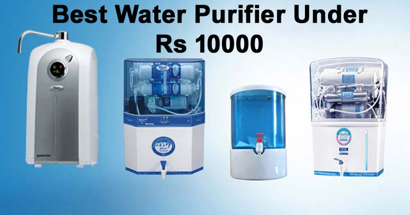 water purifiers under 10000