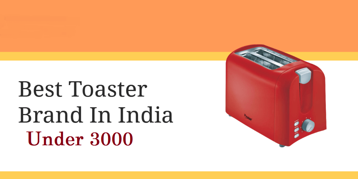 Best Toasters Under 3000 || Toast the Bread & Rush to Your Routine