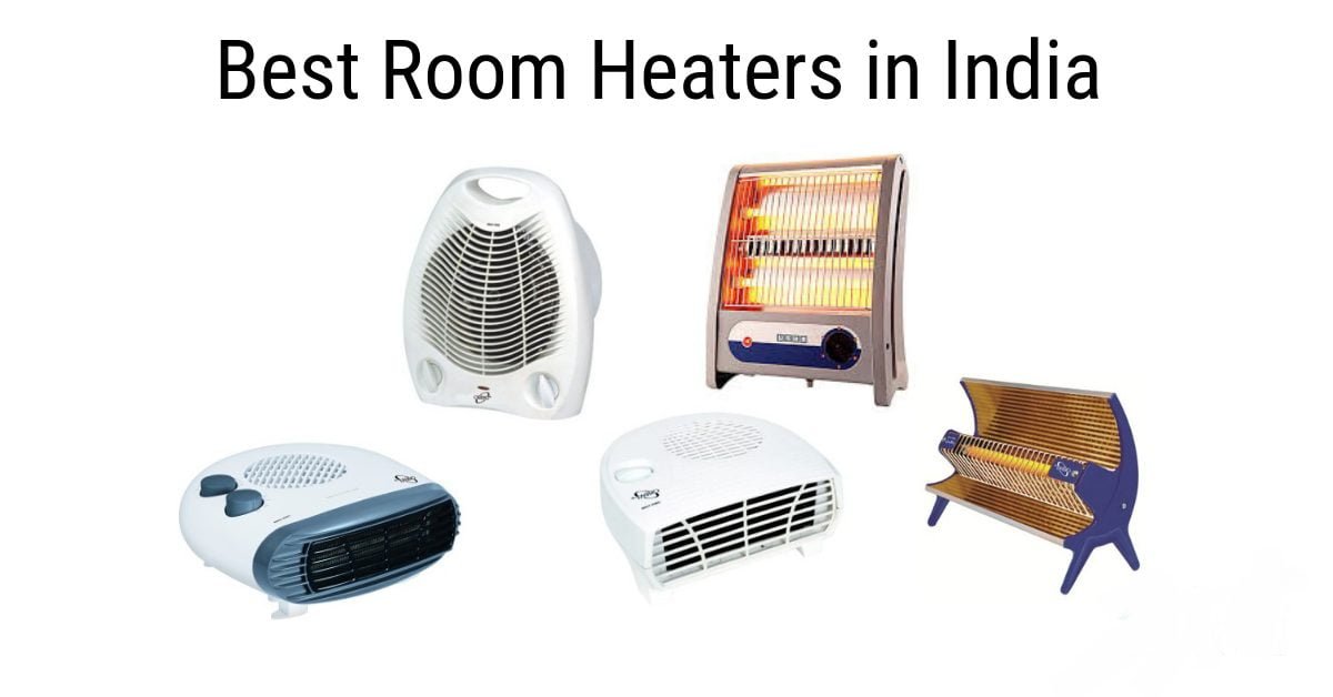Best Room Heaters in India Under 12000 INR || No Room for Chills