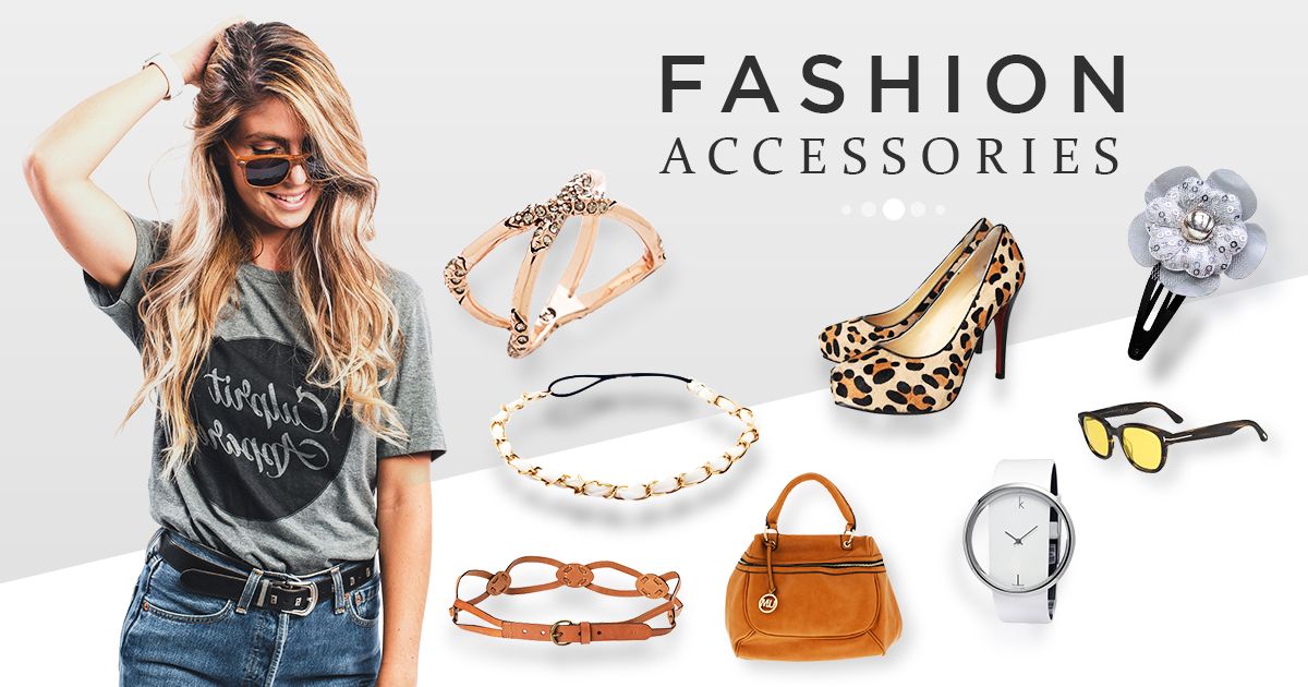 Fashion Accessories that Every Woman Must Have in their Collection