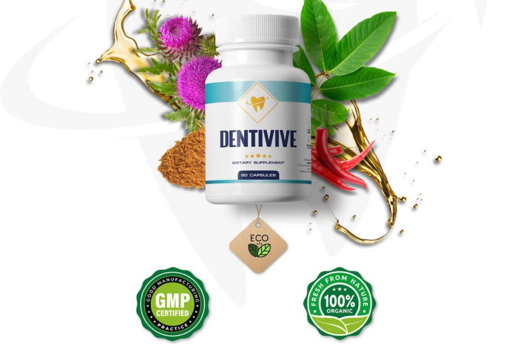 Dentivive Reviews – Improve Your Smile Naturally With This Supplement
