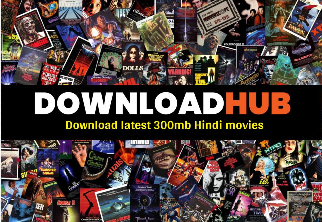 Downloadhub Life 2021 – 300mb HD Hindi Movies Download Website